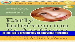 [PDF] Early Intervention and Autism: Real-Life Questions, Real-Life Answers Popular Collection