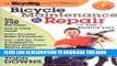 [PDF] The Bicycling Guide to Complete Bicycle Maintenance and Repair: For Road and Mountain