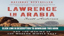 [PDF] Lawrence in Arabia: War, Deceit, Imperial Folly and the Making of the Modern Middle East