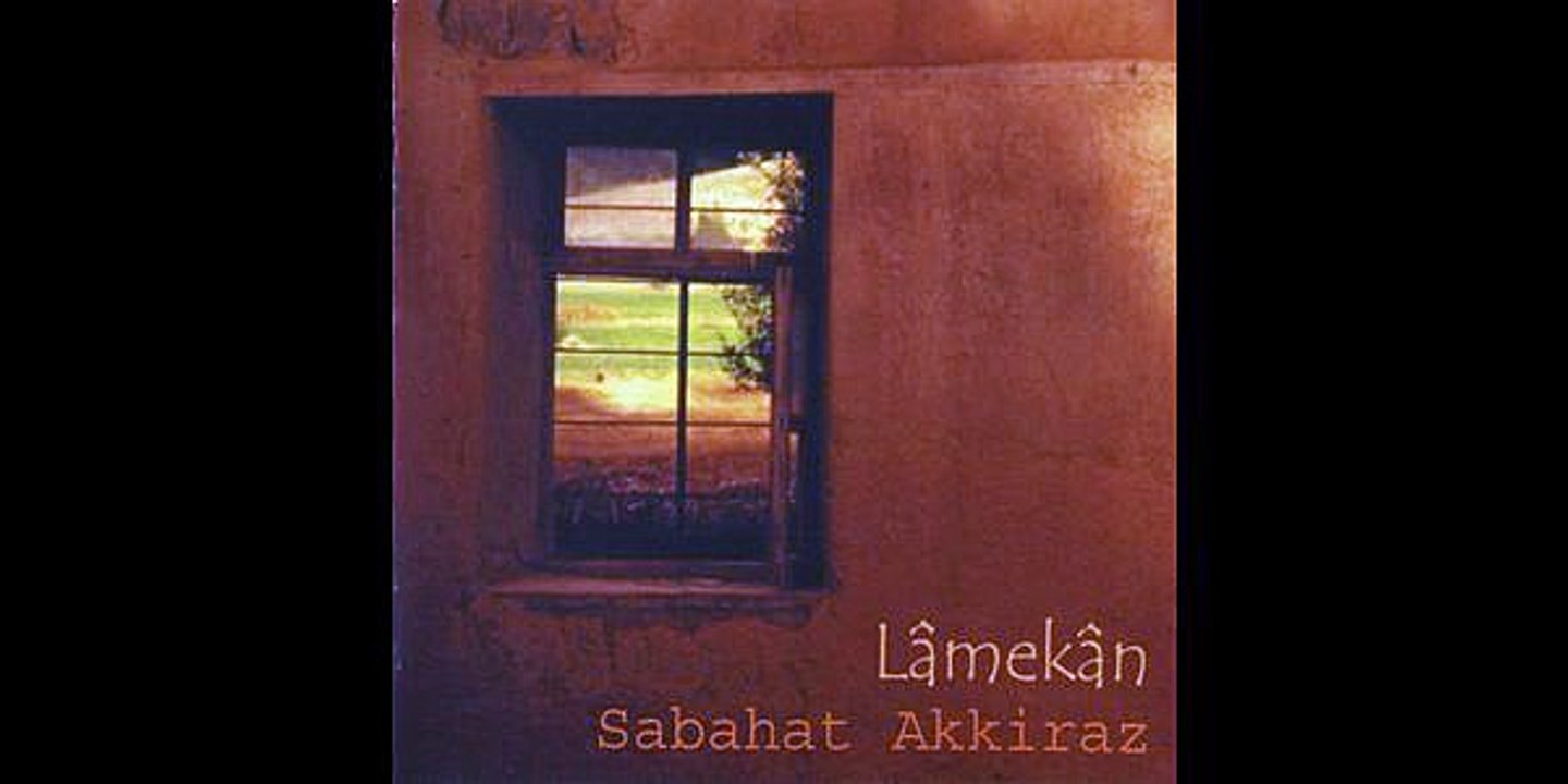 Sabahat Akkiraz - Güzel Dost