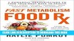 [PDF] Fast Metabolism Food Rx: 7 Powerful Prescriptions to Feed Your Body Back to Health Full