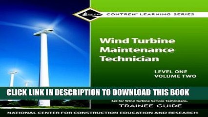 [PDF] Wind Turbine Maintenance Level 1 Volume 2 Trainee Guide (Contren Learning) Full Collection
