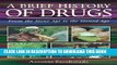 [PDF] A Brief History of Drugs: From the Stone Age to the Stoned Age Full Online