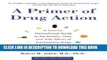 [PDF] A Primer of Drug Action: A Concise, Non-Technical Guide to the Actions, Uses, and Side