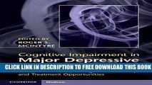 New Book Cognitive Impairment in Major Depressive Disorder: Clinical Relevance, Biological