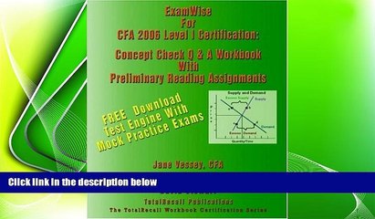 READ book  ExamWise To CFA 2006 Level I Certification: The Candidates Question and Answer