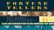 Collection Book Fortune Tellers: The Story of America s First Economic Forecasters