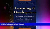 READ  Learning and Development: Making Connections to Enhance Teaching FULL ONLINE