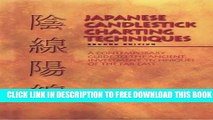 New Book Japanese Candlestick Charting: A Contemporary Guide to the Ancient Techniques of the Far