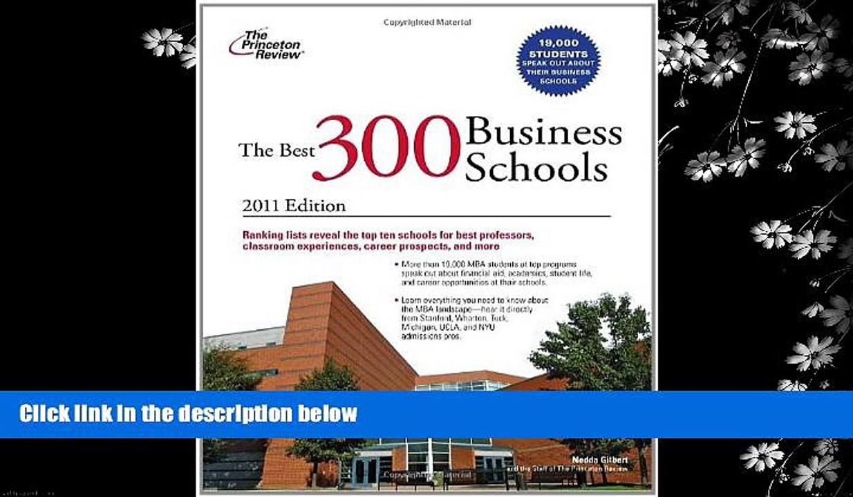 READ book  The Best 300 Business Schools, 2011 Edition (Graduate School Admissions Guides) READ