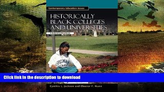 FAVORITE BOOK  Historically Black Colleges and Universities: A Reference Handbook (Contemporary