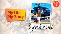 My Life My Story: Syahrini, Sisi Glamour - Episode 3 (Part 3)