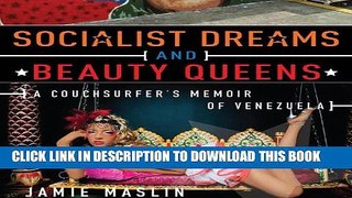 [New] Socialist Dreams and Beauty Queens Exclusive Online