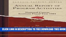 Collection Book Annual Report of Program Activities, Vol. 5: National Cancer Institute Fiscal Year