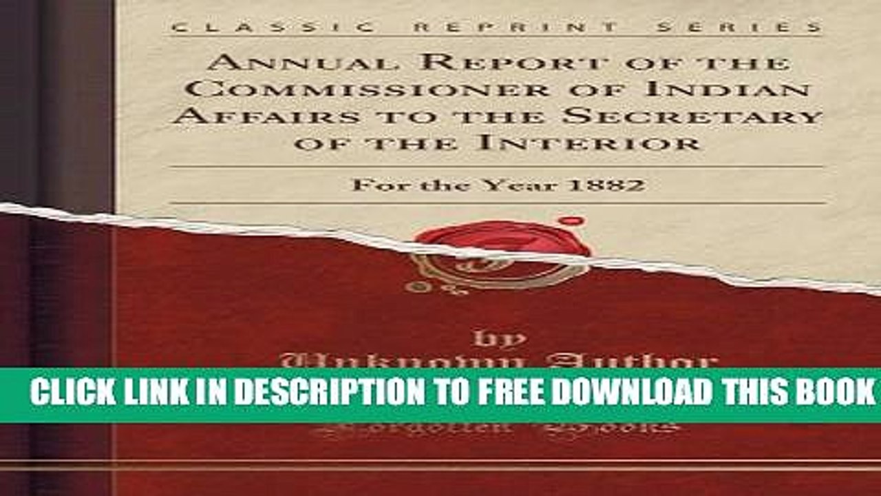 Collection Book Annual Report of the Commissioner of Indian Affairs to the Secretary of the