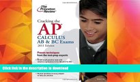 FAVORITE BOOK  Cracking the AP Calculus AB   BC Exams, 2011 Edition (College Test Preparation)