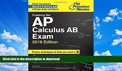 READ  Cracking the AP Calculus AB Exam, 2016 Edition (College Test Preparation) FULL ONLINE