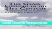 [PDF] The Glass Ceiling in the 21st Century: Understand Barriers to Gender Equality (Psychology of