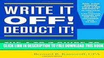 Collection Book Write It Off! Deduct It!: The A-to-Z Guide to Tax Deductions for Home-Based