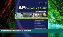 FAVORITE BOOK  Kaplan AP Calculus AB   BC, 2008 Edition FULL ONLINE