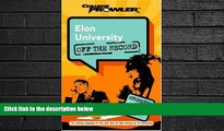 READ book  Elon University: Off the Record (College Prowler) (College Prowler: Elon University