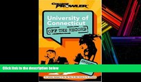 FREE PDF  University of Connecticut: Off the Record (College Prowler) (College Prowler: University