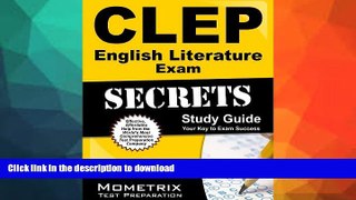 READ  CLEP English Literature Exam Secrets Study Guide: CLEP Test Review for the College Level