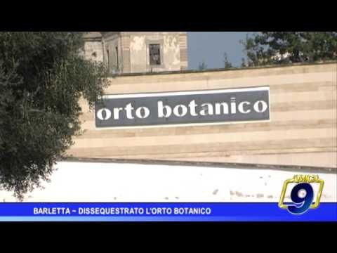 Barletta | Dissequestrato l'Orto botanico