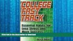 FAVORITE BOOK  College Fast Track: Essential Habits for Less Stress and More Success in College