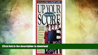FAVORITE BOOK  Up Your Score: The Underground Guide to the New Sat and Psat/1994 FULL ONLINE