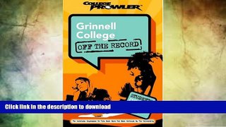 FAVORITE BOOK  Grinnell College: Off the Record (College Prowler) (College Prowler: Grinnell