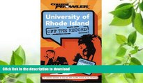 FAVORITE BOOK  University of Rhode Island: Off the Record (College Prowler) (College Prowler: