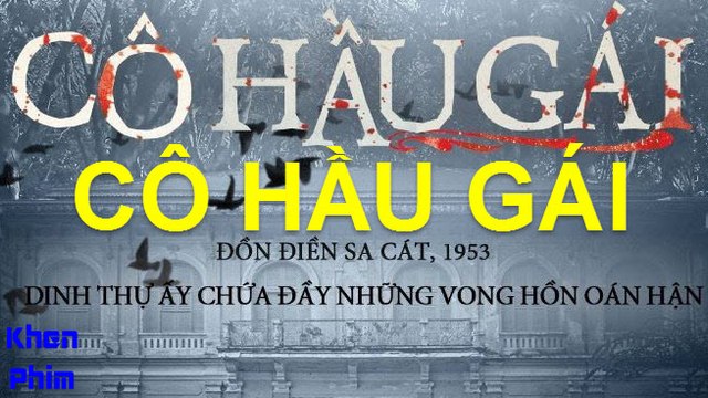 Khen Phim - Review (đánh giá) phim Cô Hầu Gái - khi góa phụ áo đen trở lại