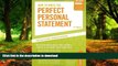 READ  How to Write the Perfect Personal Statement: Write powerful essays for law, business,