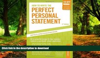READ  How to Write the Perfect Personal Statement: Write powerful essays for law, business,