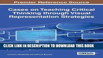 [PDF] Cases on Teaching Critical Thinking through Visual Representation Strategies Popular Online