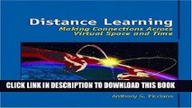 [PDF] Distance Learning: Making Connections Across Virtual Space and Time Full Online