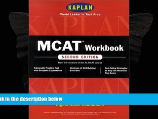 FREE DOWNLOAD  Kaplan Mcat Workbook Second Edition: Effective Review Tools From The Mcat Experts