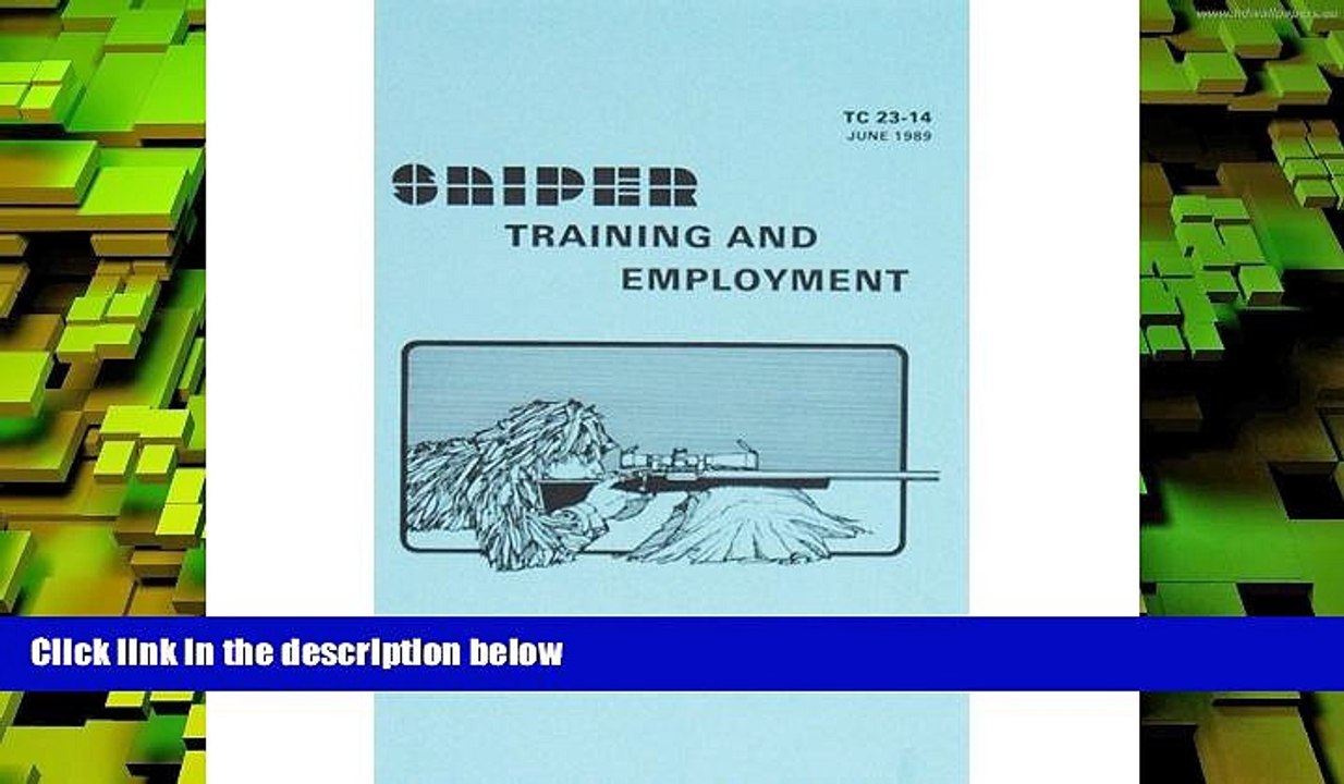 READ book  Sniper Training And Employment, Tc 23-14  FREE BOOOK ONLINE