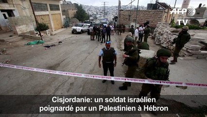 Cisjordanie: un soldat israélien poignardé par un Palestinien