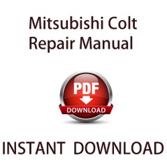 Mitsubishi Colt Repair Manual PDF Download