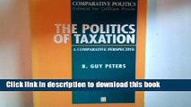 [PDF] The Politics of Taxation: A Comparative Perspective (Comparative Politics) Full Online