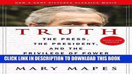 [PDF] Truth: The Press, the President, and the Privilege of Power Popular Colection