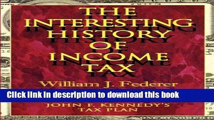 [PDF] The Interesting History of Income Tax Full Online