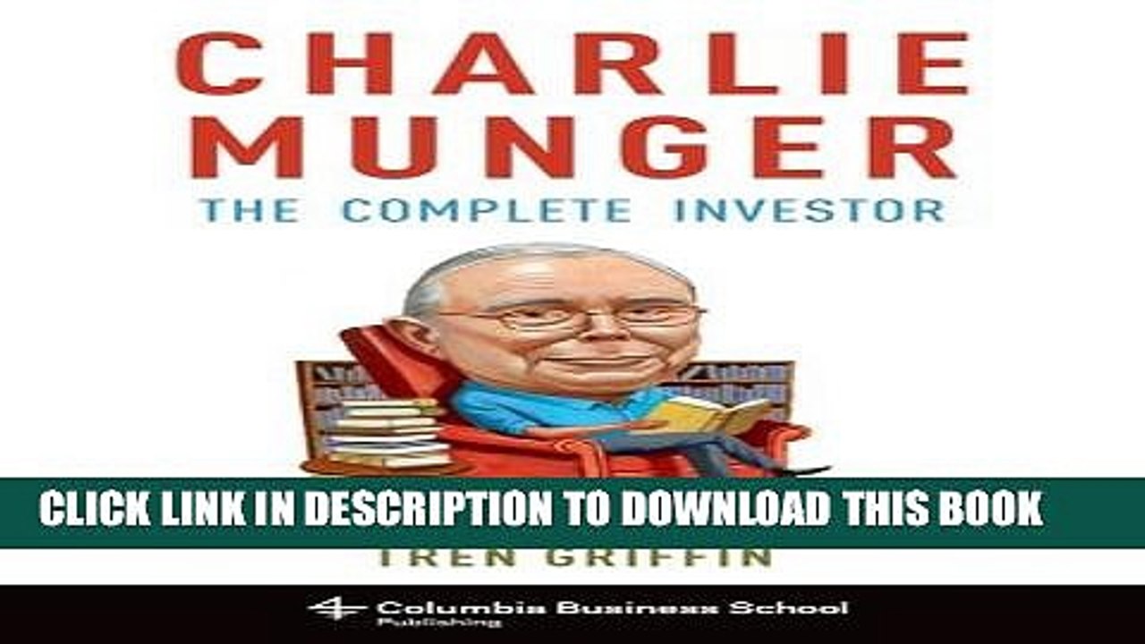 [PDF] Charlie Munger: The Complete Investor (Columbia Business School Publishing) Popular Colection