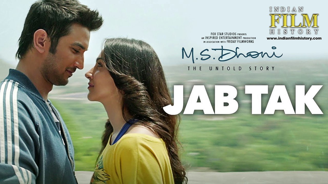 JAB TAK - Full Song ( Audio) | M.S. DHONI -THE UNTOLD STORY | Sushant Singh Rajput , Disha Patani