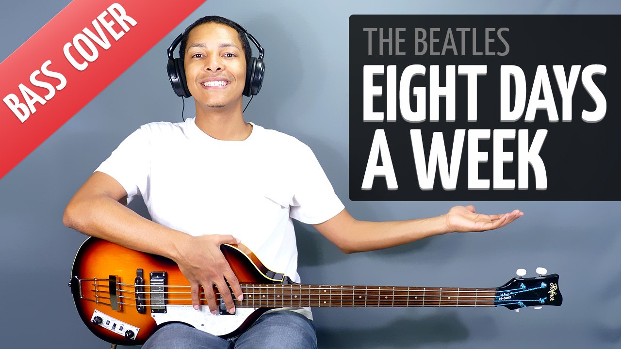 Eight Days A Week (The Beatles | Bass Cover)