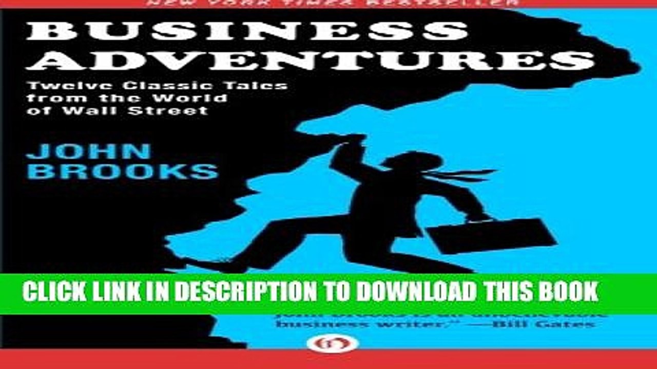 [PDF] Business Adventures: Twelve Classic Tales from the World of Wall Street Popular Online