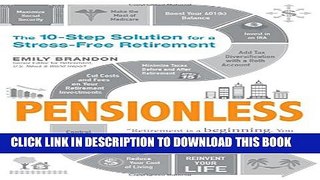 [PDF] Pensionless: The 10-Step Solution for a Stress-Free Retirement Full Colection