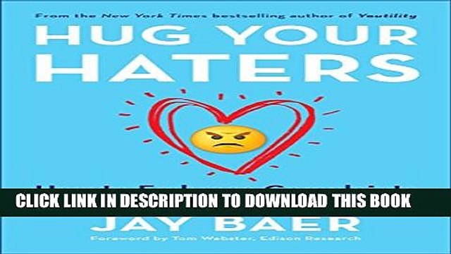 [PDF] Hug Your Haters: How to Embrace Complaints and Keep Your Customers Popular Colection